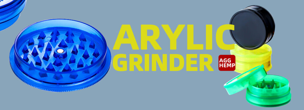 custom arylic grinder