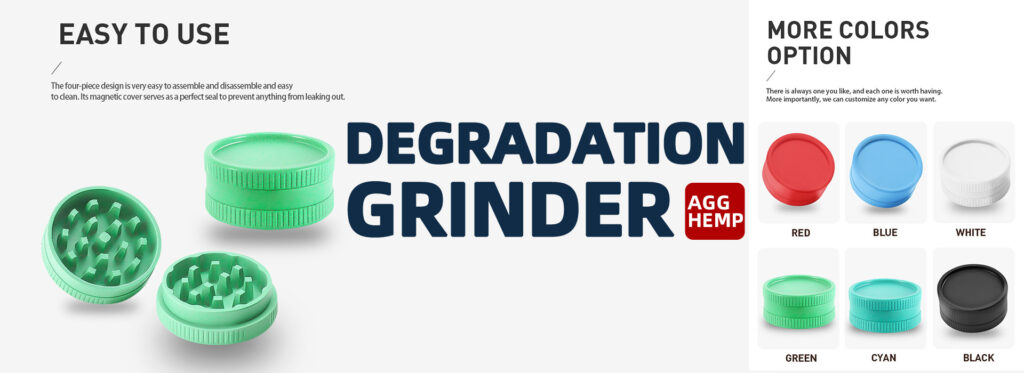 custom degradable grinder